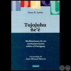 TOJOJUHU E E - Autor: TRACY K. LEWIS - Ao 2009